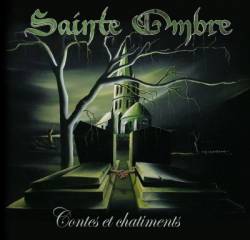 Sainte Ombre : Contes et Châtiments